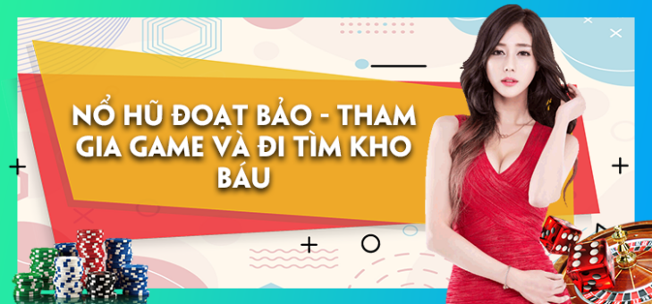 Nổ hũ đoạt bảo